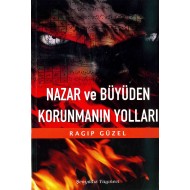 Nazar Ve Büyüden Korunmanın Yolları