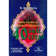 Nurlu Sözleri ve Kıymetli Öğütle r(cep boy) 40 Soru Cevap