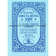 Esma ül-Hüsna Şerhi ve Üç Aylarda Çekilicek Tesbihler