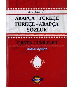 Arapça Türkçe-Türkçe Arapça Sözlük