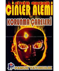 Sihir Nazar Cinler Alemi ve Korunma Çareleri