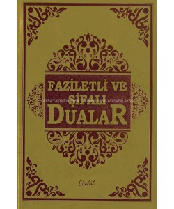 Faziletli ve Şifalı Dualar