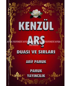 Kenzül Arş Duası ve Sırları (cep boy)