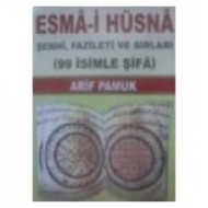 Esmaül Hüsna Şerhi Havas ve Esrarı 99 İsimle Şifa