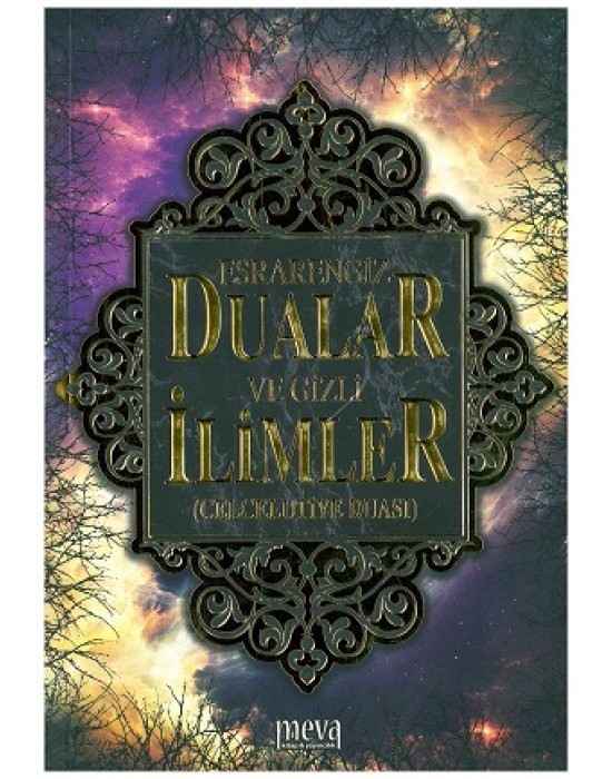 Esrarengiz Dualar ve Gizli İlimler (Celcelutiyye Duası)