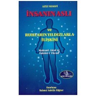 İnsanın Aslı ve Ruhların Yıldızlarla İlişkisi M.Sadettin Bilginer