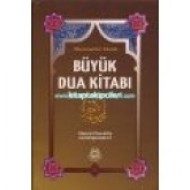 Büyük Dua Kitabı - Mecmuatül Ahzab
