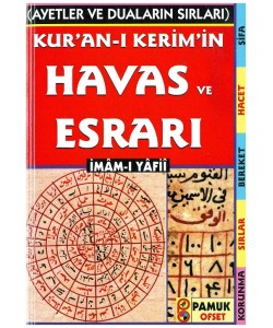 Ayetler ve Duaların Sırları - Kuranı Kerimin Havas ve Esrarı