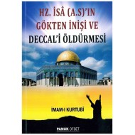 Hz. İsa (a.s)'ın Gökten İnişi ve Deccali Öldürmesi