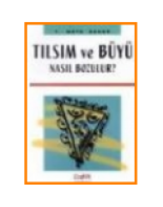 Tılsım Büyü Nasıl Bozulur